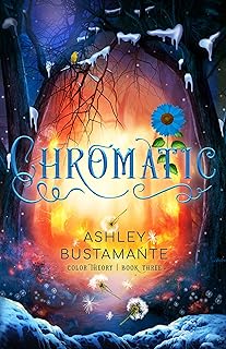 Chromatic (Volume 3) (The Color Theory)