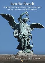 Into the Breach: An Apostolic Exhortation to Catholic Men