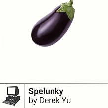 Spelunky (Boss Fight Books)